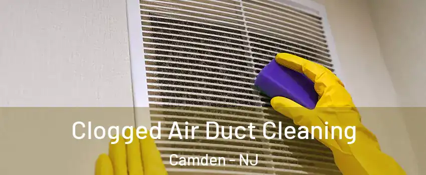  Clogged Air Duct Cleaning Camden - NJ
