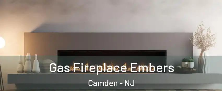  Gas Fireplace Embers Camden - NJ