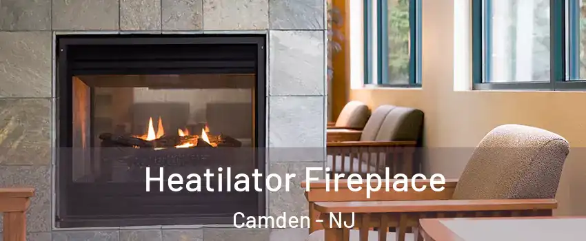 Heatilator Fireplace Camden - NJ