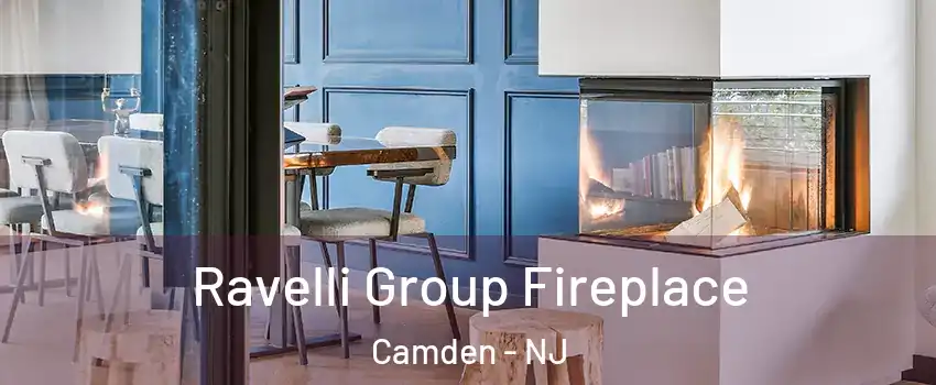  Ravelli Group Fireplace Camden - NJ