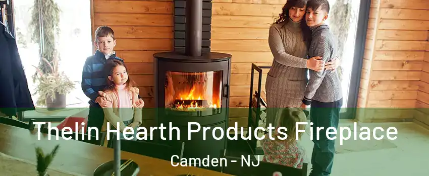  Thelin Hearth Products Fireplace Camden - NJ